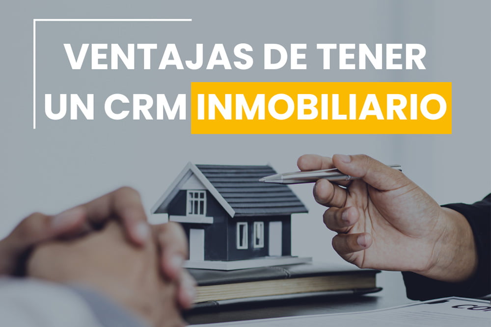 CRM Inmobiliario Funcionalidades Y Beneficios BCS Data